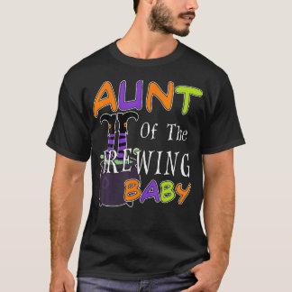 Funny Aunt Of The Brewing Baby Halloween Witch Bab T-Shirt