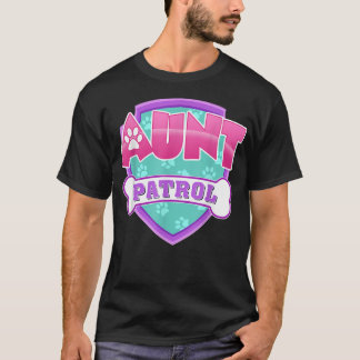 Funny Aunt Patrol - Dog Mom, Dad For Men Women T-Shirt