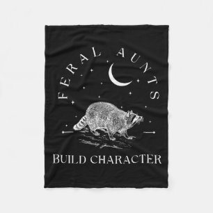 Funny Auntie Feral Aunts Build Character Raccoon L Fleece Blanket