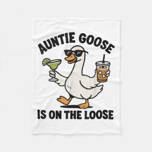 Funny Auntie Goose Is On The Loose Auntie Goose  Fleece Blanket