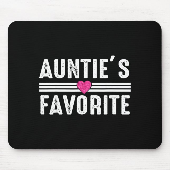 Funny Auntie'ss Favorite Son Daughter I'm Auntie's Mouse Pad (Front)