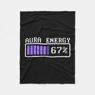Funny Aura Energy At 67 Six Seven Genz Meme Slang  Fleece Blanket