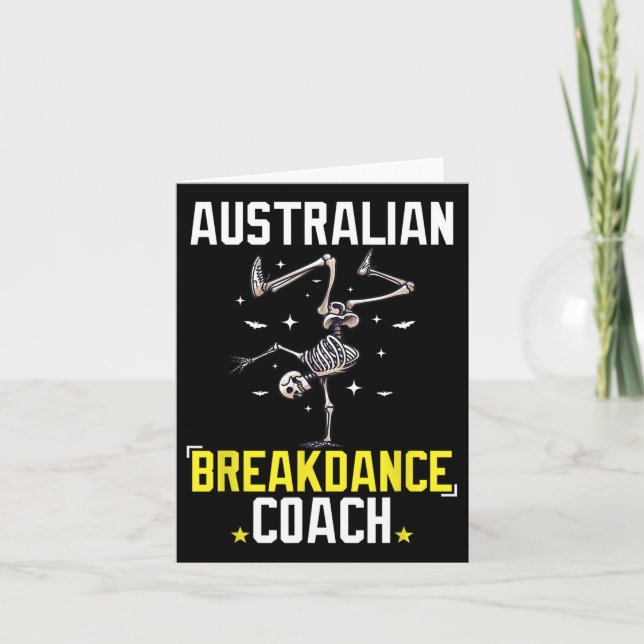Funny Australian Breakdance Coach Skeleton Hallowe Card (Front)