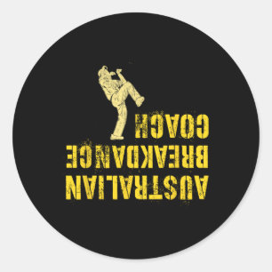 Funny Australian Breakdance Coach Tumbling Break D Classic Round Sticker