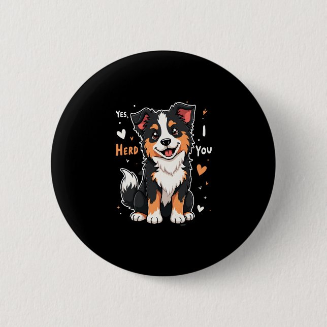 Funny Australian Shepherd Mom Gifts Aussie Yes I H 2 Inch Round Button (Front)