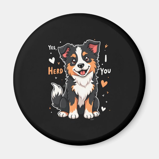 Funny Australian Shepherd Mom Gifts Aussie Yes I H Magnet (Front)