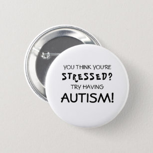 Funny Autism Awareness   ASD 2 Inch Round Button