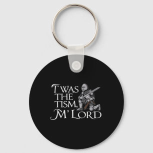Funny Autism Awareness Support Twas The Tism M Lor Keychain