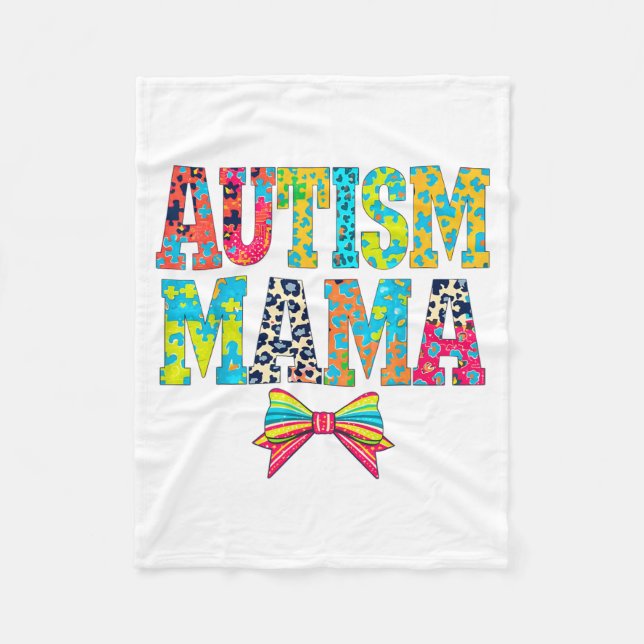 Funny Autism Mama Puzzle Piece Support Awareness Fleece Blanket (Front)