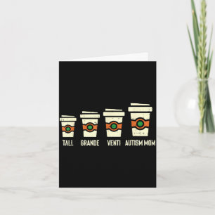 Funny autism mom coffee shirt awareness mothers da card