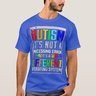 Funny Autism quote Neurodiversity Awareness Suppor T-Shirt
