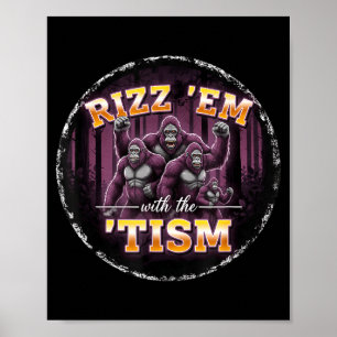 Funny Autism Rizz Em With The Tism Big Foot Meme S Poster