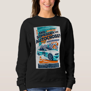 Funny Autocross Cone Drifting - Did Somebody Say A Sweatshirt