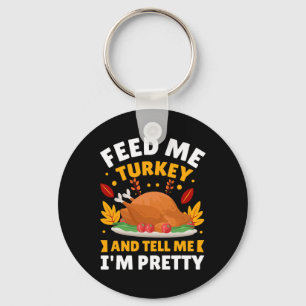 Funny Autumn Fall Turkey Thanksgiving Quotes For F Keychain