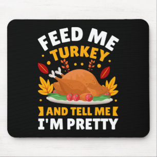 Funny Autumn Fall Turkey Thanksgiving Quotes For F Mouse Pad