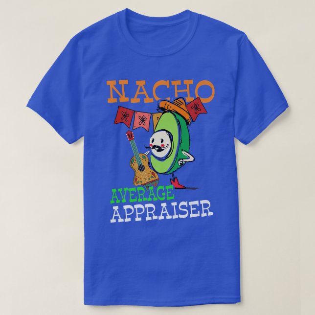 Funny Avocado Sombrero Fiesta Nacho Average Apprai T-Shirt (Design Front)