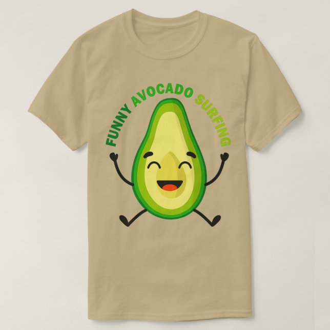 FUNNY AVOCADO SURFING fruit Lovely Classy T-Shirt (Design Front)