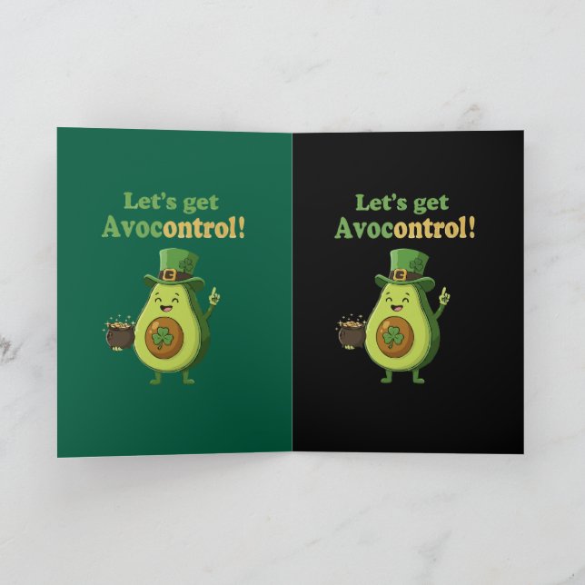Funny "Avocontrol" St. Patrick's Day Avocado  Card (Inside)