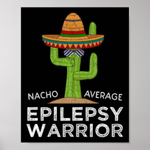 Funny Awareness Epilepsy Warrior  Poster