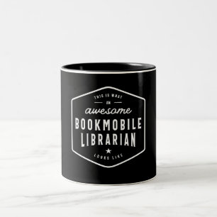 Funny Awesome Bookmobile Librarian Job Occupation Two-Tone Coffee Mug
