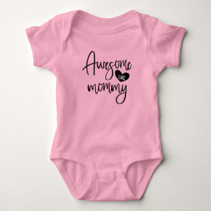 Funny awesome like Mommy  Baby Bodysuit