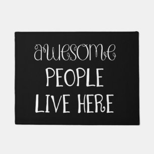 Funny Awesome People Live Here Doormat