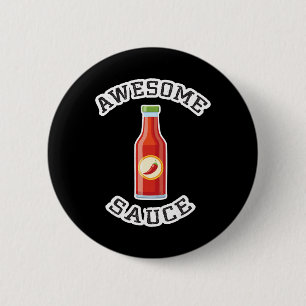 Funny Awesome Sauce Chicken Wing Funny Saying Hot 2 Inch Round Button