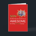 Funny Awesome Son Birthday Card<br><div class="desc">This funny birthday card for son features bold black, red, and yellow text that reads, “Son, no idea how you turned out so awesome but taking credit anyway.” It’s the perfect mix of sarcasm and love—ideal for parents who want to celebrate their son’s birthday with humour and personality. Whether you're...</div>