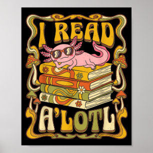 Funny axolotl book lover librarian reading library poster