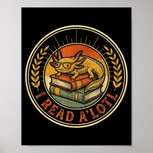Funny axolotl book lover librarian reading library poster