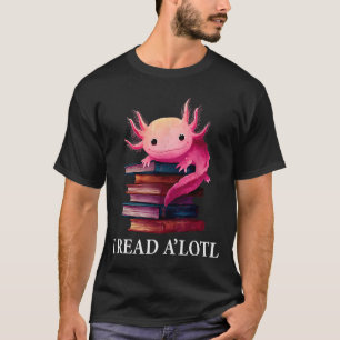 Funny Axolotl Book Lover Librarian Reading Library T-Shirt