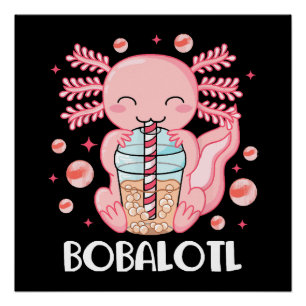 Funny Axolotl Bubble Tea Poster