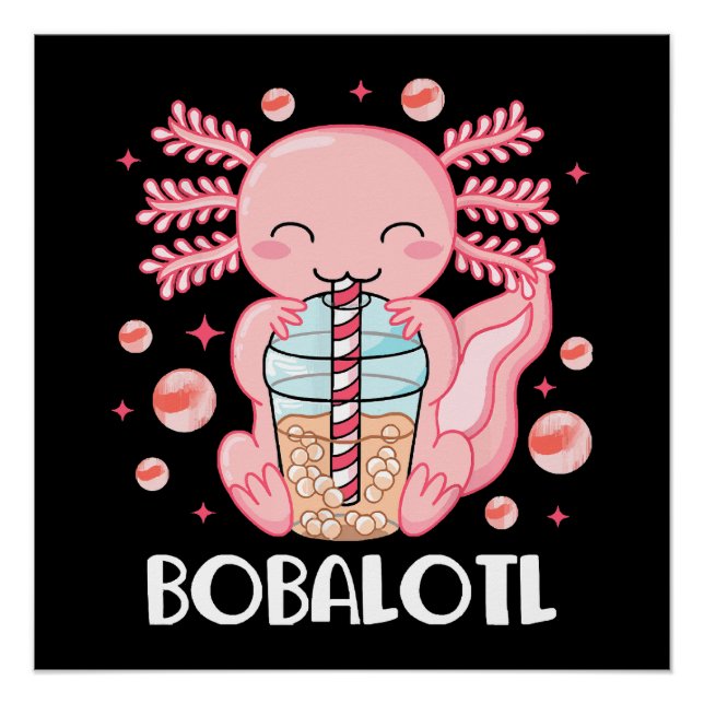 Funny Axolotl Bubble Tea Poster (Front)