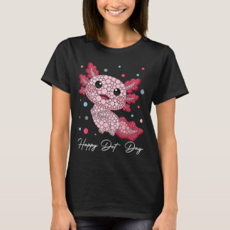 Funny Axolotl Lovers Polka Dot Art Student Happy D T-Shirt