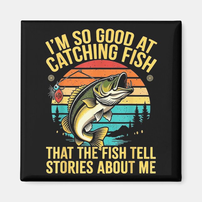 Funny B Fishing Quote Angler Snnerbait Lure Humor  Magnet (Front)