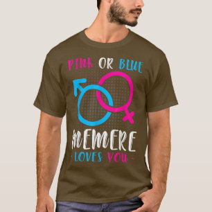 Funny Baby Gender Reveal Pink Or Blue Memere Loves T-Shirt