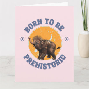 Funny Baby Mammoth Prehistoric Birthday Card