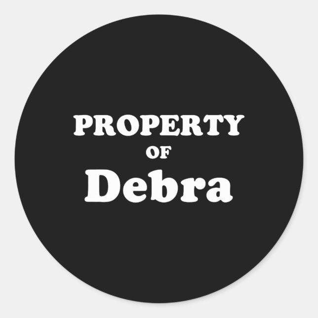 Funny Bachelor Gifts For Groom Property Of Debra  Classic Round Sticker (Front)