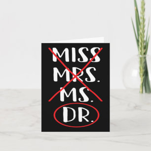 Funny Bachelor Master Doctorate Degree Dr Phd Card