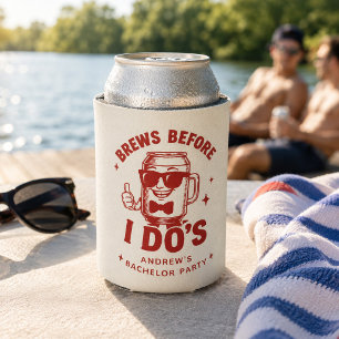 Funny Bachelor Party Brews Before I Do's Beer Can Cooler