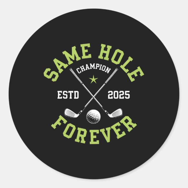 Funny Bachelor Party Groom Design Same Hole Foreve Classic Round Sticker (Front)