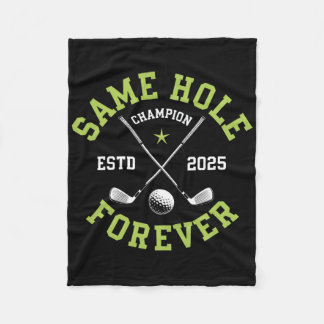 Funny Bachelor Party Groom Design Same Hole Foreve Fleece Blanket