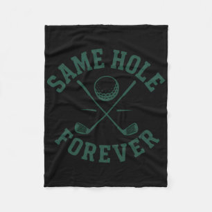 Funny Bachelor Party Groom Same Hole Forever Fleece Blanket