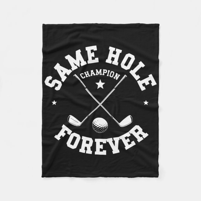 Funny Bachelor Party Groom Shirt Same Hole Forever Fleece Blanket (Front)