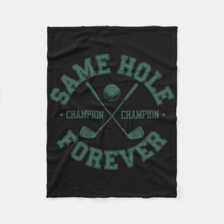 Funny Bachelor Party Groom Shirt Same Hole Forever Fleece Blanket