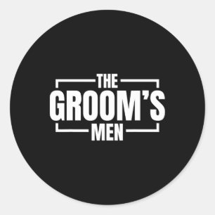 Funny Bachelor Party The Grooms Men Stag Wedding P Classic Round Sticker