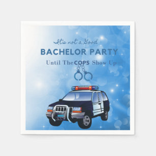 Funny Bachelor Party Until The Cops Show Up Napkin