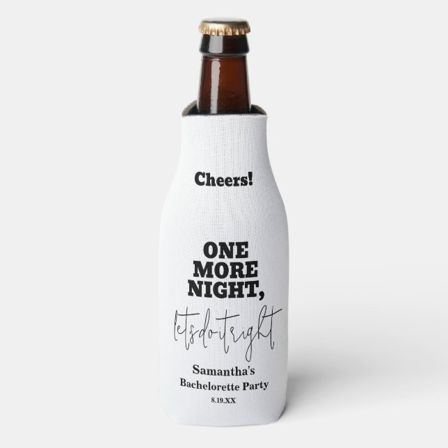Funny  Bachelorette Party  Bottle Cooler (Bottle Front)