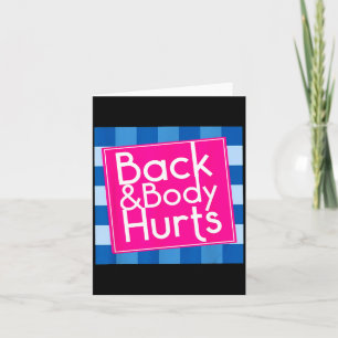 Funny Back Body Hurts Quote Exercise Workout Gym  Card