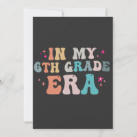 Funny Back to School In my 6th Grade Era Teacher  